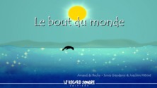 Le bout du monde