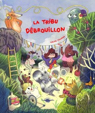 La tribu débrouillon