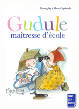 Gudule maîtresse d'école