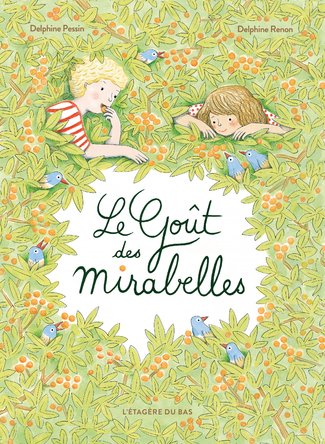 Le goût des mirabelles