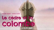 Le cèdre et la colombe