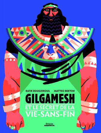 Gilgamesh et le secret de la vie sans fin | 