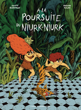 À la poursuite du Niurk niurk