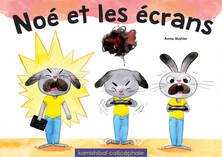 Noé et les écrans