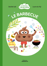 La Famille Cacacrotte - Le barbecue