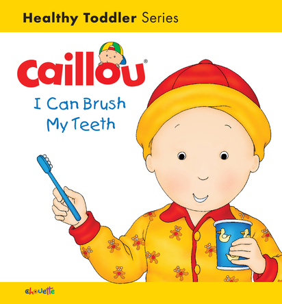 Caillou I can brush my teeth