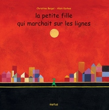 La petite fille qui marchait sur les lignes