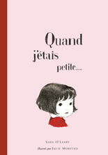 Quand j'étais petite...