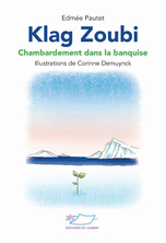 Klag Zoubi - Chambardement dans la banquise