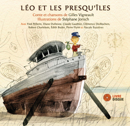 Léo et les presqu'îles | Gilles Vigneault