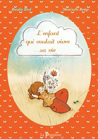 L'enfant qui voulait vivre sa vie