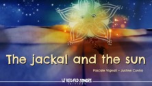 The jackal and the sun