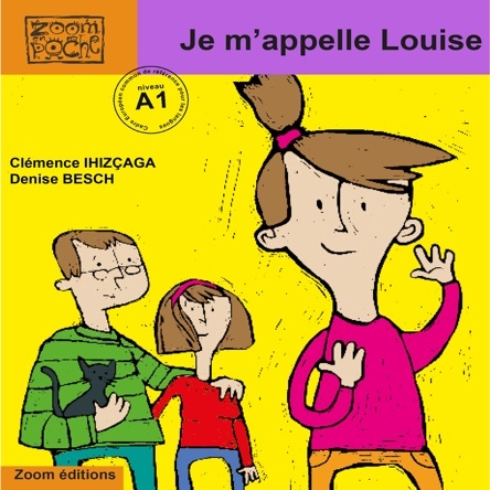 Je m'appelle Louise