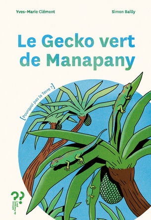 Le gecko vert de Manapany