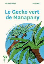 Le gecko vert de Manapany