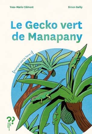 Le gecko vert de Manapany | Yves-Marie Clément