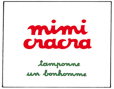 Mimi Cracra tamponne un bonhomme