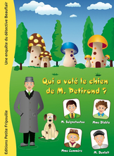Qui a volé le chien de M. Petirond ?
