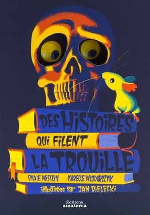 Des histoires qui filent la trouille | Sylvie Misslin