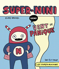Super-Nini dans Vent de panique