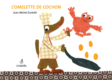 L'omelette de cochon | Jean-Michel Zurletti