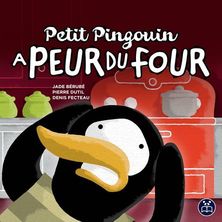 Petit pingouin a peur du four