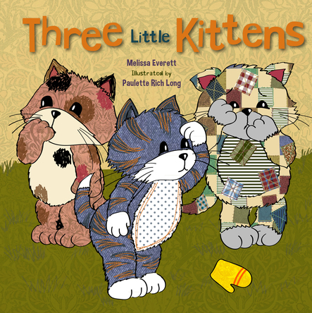 Three Little Kittens | Melissa Everett