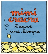 Mimi Cracra trouve une lampe