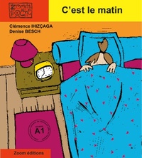 C'est le matin