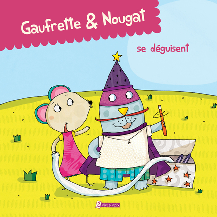 Gaufrette & Nougat se déguisent