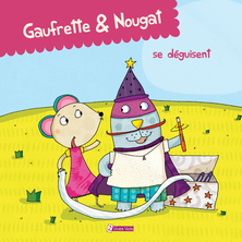 Gaufrette & Nougat se déguisent