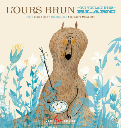 L'ours brun qui voulait être blanc