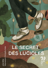 Le secret des lucioles
