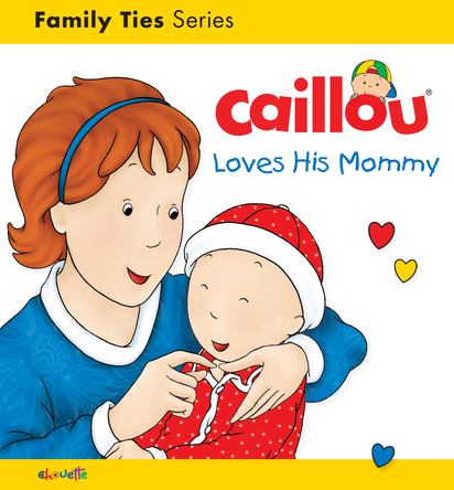 Caillou - Loves his mommy