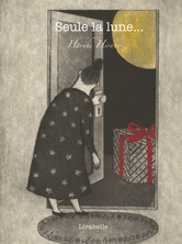Seule la lune...