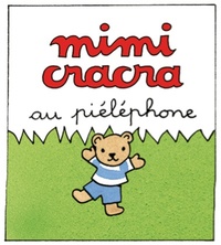 Mimi Cracra au piéléphone
