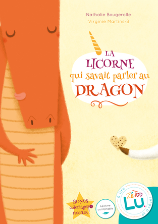 La licorne qui savait parler au dragon | Nathalie Bougerolle