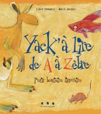 Yack'à lire de A à Zèbre | Claire Benedetti