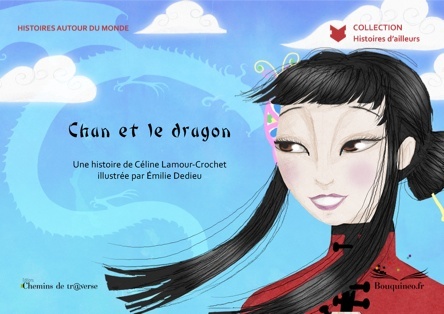 Chan et le dragon | Emilie Dedieu