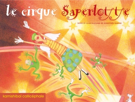 Le cirque Saperlotte