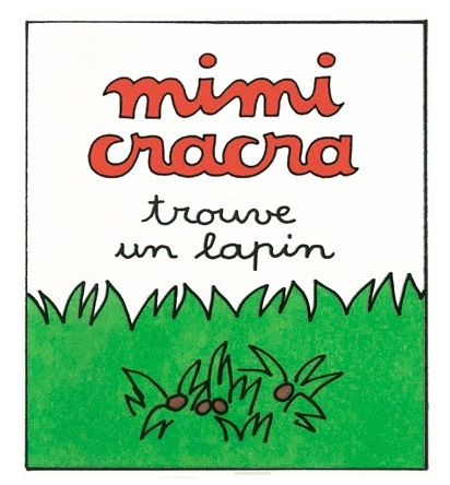 Mimi Cracra trouve un lapin 