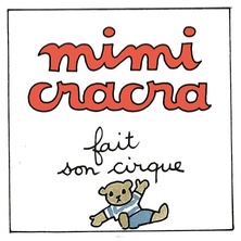 Mimi Cracra fait son cirque