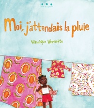 Moi, j'attendais la pluie