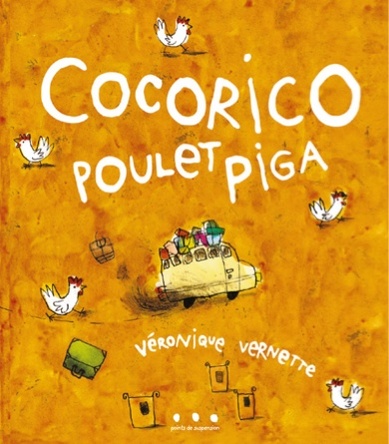 Cocorico poulet piga | Véronique Vernette