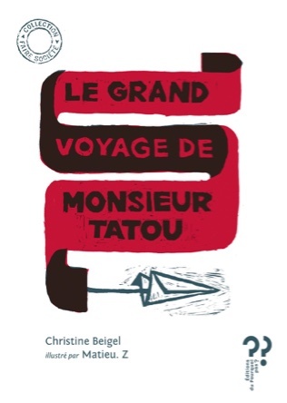 Le grand voyage de Monsieur Tatou | Christine Beigel