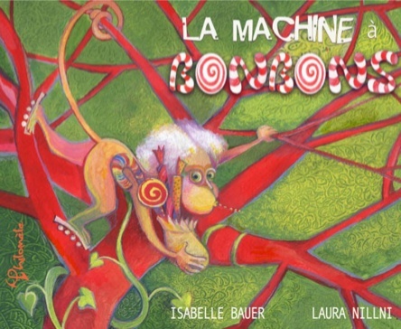 La machine à bonbons | Isabelle Bauer