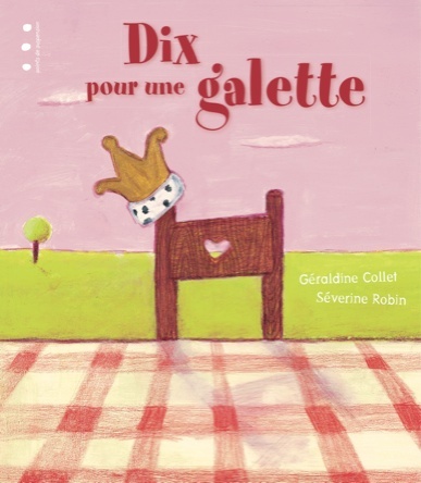 Dix pour une galette
