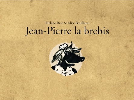 Jean-Pierre la brebis | Alice Bouillard