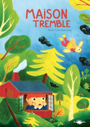 Maison tremble