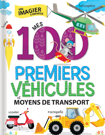 Mes 100 premiers véhicules